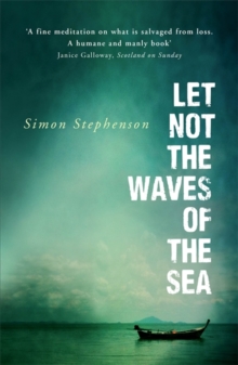 Let Not the Waves of the Sea, Paperback Book Let Not the Waves of the Sea, Paperback Book