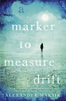 A Marker to Measure Drift, Paperback / softback Book A Marker to Measure Drift, Paperback / softback Book