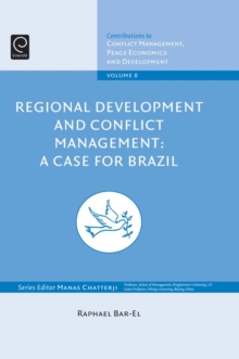 Regional Development and Conflict Management : A Case for Brazil