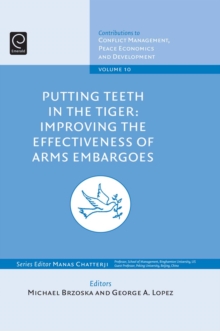 Putting Teeth in the Tiger : Improving the Effectiveness of Arms Embargoes