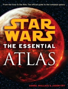 Star Wars : Essential Atlas, Paperback Book Star Wars : Essential Atlas, Paperback Book