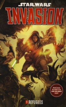 Star Wars - Invasion : Refugees v. 1, Paperback Book Star Wars - Invasion : Refugees v. 1, Paperback Book