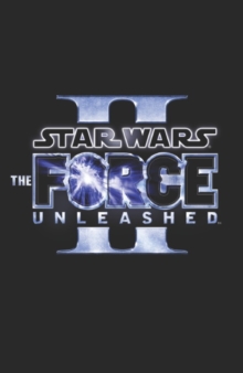 Star Wars : The Force Unleashed II (Graphic Novel) II, Paperback Book Star Wars : The Force Unleashed II (Graphic Novel) II, Paperback Book