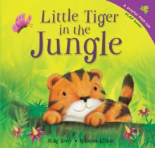 Little Tiger in the Jungle, Hardback Book Little Tiger in the Jungle, Hardback Book