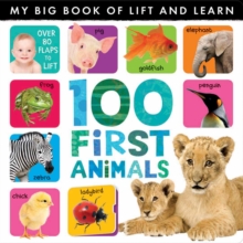 My Big Book of Lift and Learn: 100 First Animals, Novelty book Book My Big Book of Lift and Learn: 100 First Animals, Novelty book Book