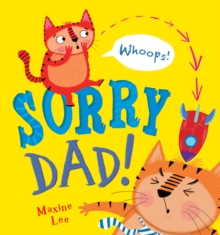 Sorry Dad!, Paperback Book Sorry Dad!, Paperback Book