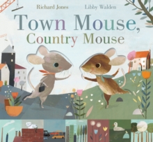 Town Mouse, Country Mouse, Hardback Book Town Mouse, Country Mouse, Hardback Book