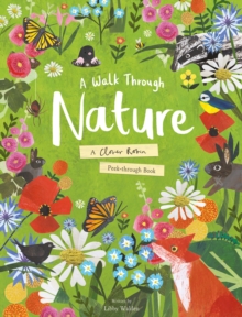 A Walk Through Nature : A Clover Robin Peek-Through Book, Hardback Book A Walk Through Nature : A Clover Robin Peek-Through Book, Hardback Book