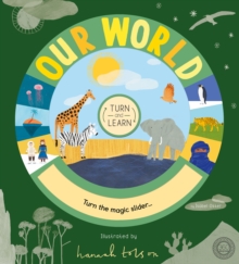 Turn and Learn: Our World, Novelty book Book Turn and Learn: Our World, Novelty book Book