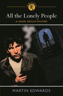 All the Lonely People : A Harry Devlin Mystery, Paperback Book All the Lonely People : A Harry Devlin Mystery, Paperback Book