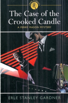 The Case of the Crooked Candle : A Perry Mason Mystery, Paperback Book The Case of the Crooked Candle : A Perry Mason Mystery, Paperback Book