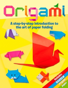Origami : A Step-by-Step Introduction to the Art of Paper Folding, Paperback Book Origami : A Step-by-Step Introduction to the Art of Paper Folding, Paperback Book