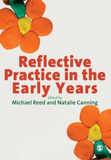 Reflective Practice in the Early Years, Paperback Book Reflective Practice in the Early Years, Paperback Book