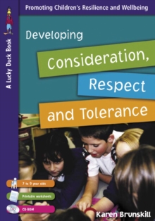 Developing Consideration, Respect and Tolerance for 7 to 9 Year Olds