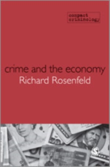 Crime and the Economy, Hardback Book Crime and the Economy, Hardback Book