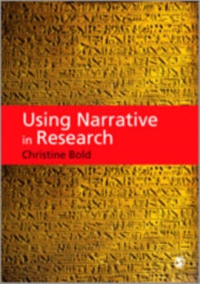 Using Narrative in Research, Hardback Book Using Narrative in Research, Hardback Book