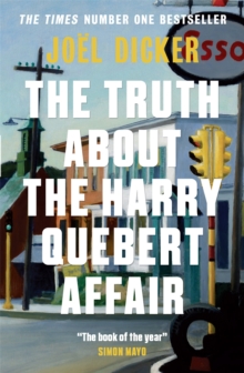 The Truth About the Harry Quebert Affair, Paperback Book The Truth About the Harry Quebert Affair, Paperback Book