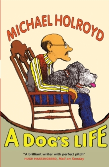 A Dog's Life, Paperback Book A Dog's Life, Paperback Book