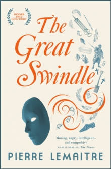 The Great Swindle : Prize-winning historical fiction by a master of suspense