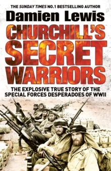 Churchill's Secret Warriors : Now a major Guy Ritchie film: THE MINISTRY OF UNGENTLEMANLY WARFARE