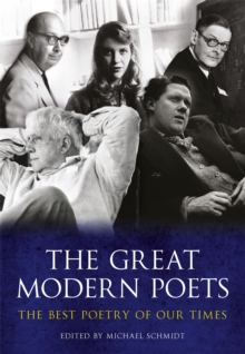The Great Modern Poets : An Anthology of the Best Poets and Poetry Since 1900, Paperback Book The Great Modern Poets : An Anthology of the Best Poets and Poetry Since 1900, Paperback Book