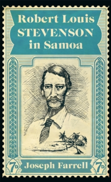 Robert Louis Stevenson in Samoa, Paperback / softback Book Robert Louis Stevenson in Samoa, Paperback / softback Book