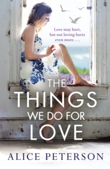The Things We Do for Love, Paperback Book The Things We Do for Love, Paperback Book