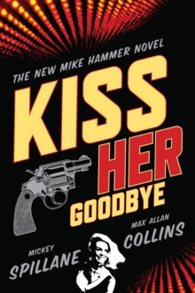 Kiss Her Goodbye