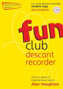FUN CLUB DESCANT RECORDER GRADE 01 STUDE, Paperback Book FUN CLUB DESCANT RECORDER GRADE 01 STUDE, Paperback Book