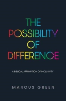 The Possibility of Difference, Paperback / softback Book The Possibility of Difference, Paperback / softback Book