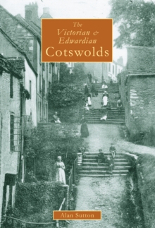 Victorian & Edwardian Cotswolds, Paperback Book Victorian & Edwardian Cotswolds, Paperback Book