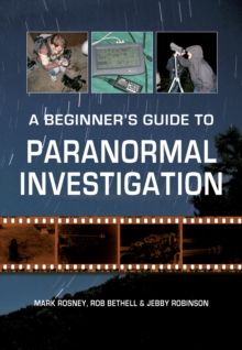 A Beginner's Guide to Paranormal Investigation, Paperback Book A Beginner's Guide to Paranormal Investigation, Paperback Book