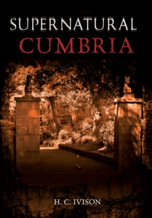 Supernatural Cumbria, Paperback / softback Book Supernatural Cumbria, Paperback / softback Book
