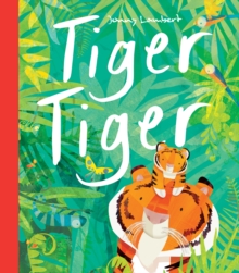 Tiger Tiger, Paperback / softback Book Tiger Tiger, Paperback / softback Book