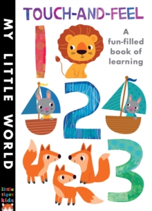 Touch-and-Feel 123 : A Fun-Filled Book of Learning, Novelty book Book Touch-and-Feel 123 : A Fun-Filled Book of Learning, Novelty book Book