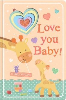 Love You, Baby!, Novelty book Book Love You, Baby!, Novelty book Book