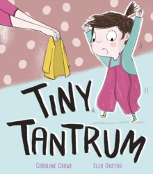 Tiny Tantrum, Hardback Book Tiny Tantrum, Hardback Book