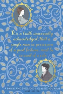 Pride and Prejudice: A Classic Journal, Hardback Book Pride and Prejudice: A Classic Journal, Hardback Book