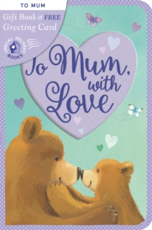 To Mum, with Love, Novelty book Book To Mum, with Love, Novelty book Book