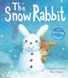 The Snow Rabbit, Hardback Book The Snow Rabbit, Hardback Book