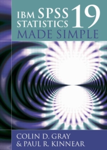 IBM SPSS Statistics 19 Made Simple, Paperback Book IBM SPSS Statistics 19 Made Simple, Paperback Book