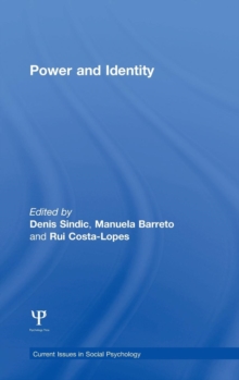 Power and Identity : Perspectives from the social sciences, Hardback Book Power and Identity : Perspectives from the social sciences, Hardback Book