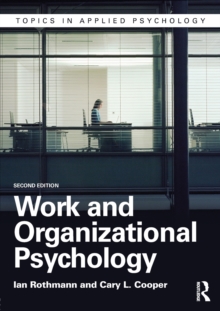 Work and Organizational Psychology, Paperback / softback Book Work and Organizational Psychology, Paperback / softback Book
