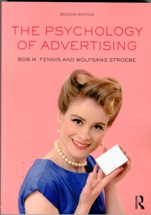 The Psychology of Advertising, Paperback Book The Psychology of Advertising, Paperback Book
