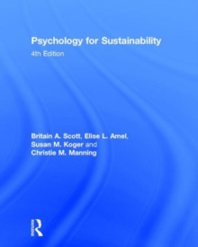 Psychology for Sustainability : 4th Edition, Hardback Book Psychology for Sustainability : 4th Edition, Hardback Book
