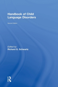 Handbook of Child Language Disorders : 2nd Edition, Hardback Book Handbook of Child Language Disorders : 2nd Edition, Hardback Book