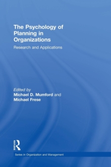 The Psychology of Planning in Organizations : Research and Applications, Hardback Book The Psychology of Planning in Organizations : Research and Applications, Hardback Book