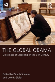 The Global Obama : Crossroads of Leadership in the 21st Century, Hardback Book The Global Obama : Crossroads of Leadership in the 21st Century, Hardback Book