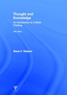 Thought and Knowledge : An Introduction to Critical Thinking, Hardback Book Thought and Knowledge : An Introduction to Critical Thinking, Hardback Book