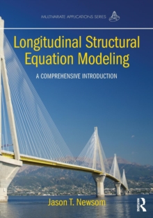 Longitudinal Structural Equation Modeling : A Comprehensive Introduction, Paperback / softback Book Longitudinal Structural Equation Modeling : A Comprehensive Introduction, Paperback / softback Book